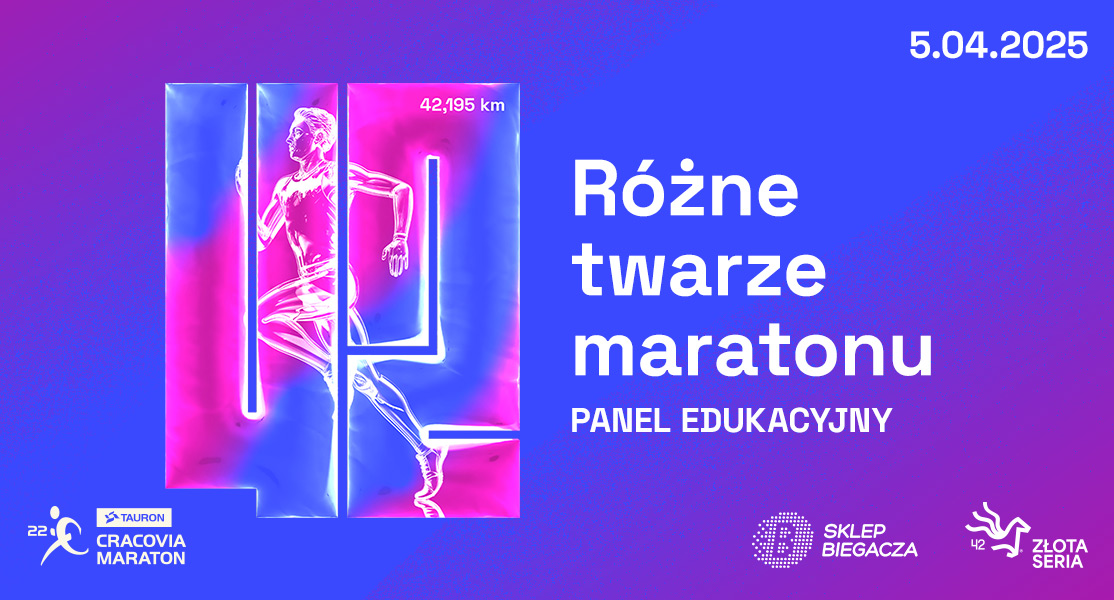 Różne Twarze Maratonu - panel edukacyjny TAURON 22. Cracovia Maraton
